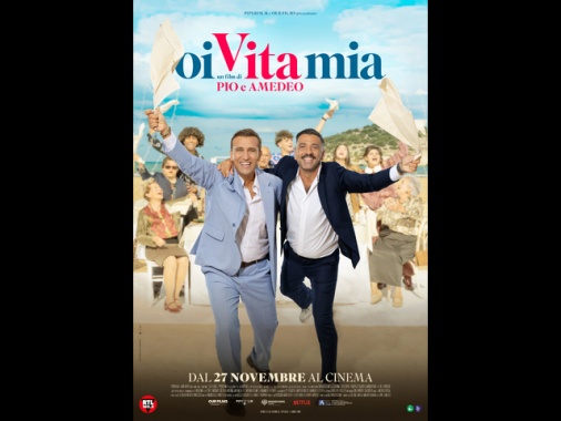 Oi vita mia di Pio e Amedeo è il film italiano con il migliore incasso della stagione