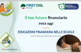 «Educhiamoli alla finanza»: impegno di qualità della First Cisl per i giovani